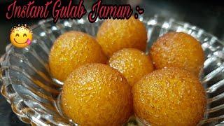 Instant "GULAB JAMUN". | By Mahek's kitchen.