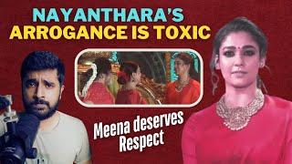 Nayanthara's Arrogance Is Unbelievable   | Nayan Insulted Meena & Proved Her Arrogance