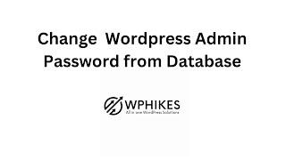 How to change WordPress admin password through database