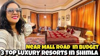 Shimla's Best: Top 3 Resorts near Mall Road RevealedBudget Hotels For Family & Couple Wit View Room