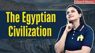 The Egyptian Civilization Class 6 ICSE History | Selina Chapter 2 | Story of Egyptian Civilization