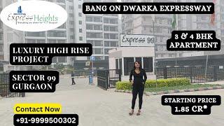 Pareena Express Heights Sector 99 Gurgaon | 3 & 4 Bhk Luxury Apartment | Dwarka Expressway