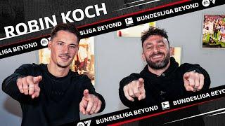 Bundesliga Beyond! #4 ️ With Robin Koch 