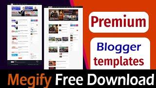 Megify Premium Blogger  Templates Download Link