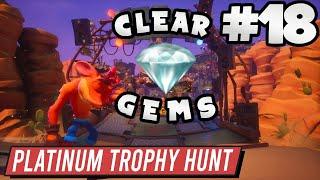 The Clear Gem hunt has begun!!! | Crash Bandicoot 4: It's about time.