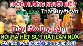 TIN MỚI CỰC HAY Sư Minh Đạo và Vị Thiền Sư DŨNG CẢM nói hết sự thật về Sư Minh Tuệ lần nữa