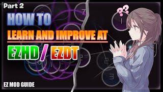 osu! How To Learn EZ Mod: PART 2 | Stacked Patterns, EZDT farming, EZHD