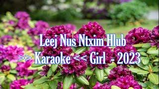 Leej nus ntxim hlub ( Karaoke ) Hu by Nkauj Nag Lis 2023