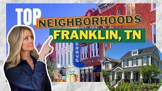 Top Neighborhoods In Franklin, TN | Nashville Real Estate | Moving to Nashville, TN