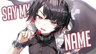 Nightcore - Say My Name (Lyrics) (Nostalgia)