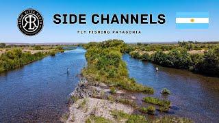 SIDE CHANNELS - Fly Fishing Argentina at Limay River Ranch (Part 2)