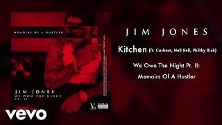 Jim Jones - Kitchen ft. Cashout, Hell Rell, Philthy Rich (Audio)