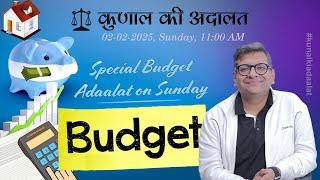 Kunal Ki Adaalat | 02-02-2025 | BUDGET 2025