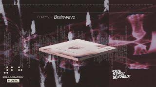 CORBYN - Brainwave [Visualizer]