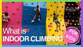 Indoor ROCK CLIMBING for Kids What is Indoor Rock Climbing and its Benefits for Kids and Toddlers