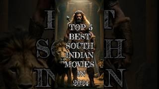 Top 5 Best South Indian Movies in 2024 #shorts #top10 #movie #releasedate #review #upcoming #2024