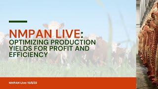 NMPAN Live: Optimizing Production Yields for Profit and Efficiency