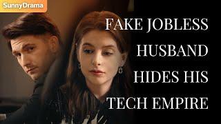 FAKE JOBLESS HUSBAND HIDES HIS TECH EMPIRE