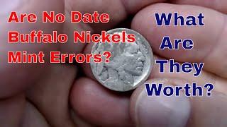 Are No Date Buffalo Nickels Valuable Or Mint Errors? What To Do With One?