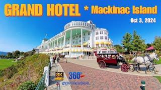 Grand Hotel - Mackinac Island | 8K 360° Walking Tour - U.S.A.