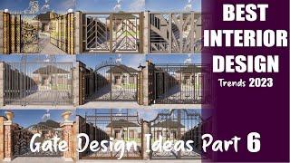 Best Interior Design Trends - Gate Design Ideas Part 6