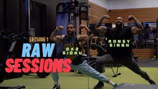 Roney Singh & Daz Sidhu RAW SESSIONS EP 1