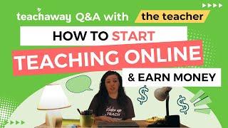 How to Start Teaching Online and Earn Money | Teach Away Q&A with Online Teacher