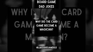 Board Game Dad Joke for October 14, 2023