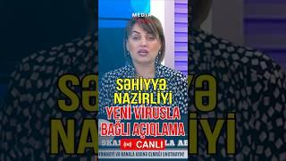 Səhiyyə nazirliyindən yeni yayılan virusla əlaqədar açıqlama-Media Turk TV #mediaturk #trend #shrots