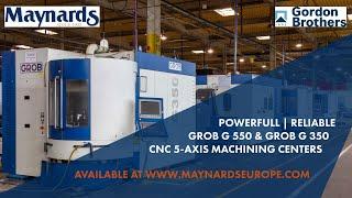 GROB CNC MACHINING CENTERSG550 & G350 FIVE AXIS PERFORMANCE