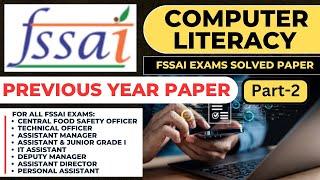 FSSAI Computer Literacy Previous Year Question Paper | Computer Literacy Solved Previous Year Papers