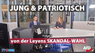 Jung & Patriotisch: Von der Leyens Skandalwahl! - Episode 1 - Petra Steger & Alexander Jungbluth