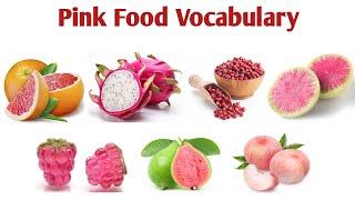 Pink Food Vocabulary | Foods Name | Learn English Vocabulary