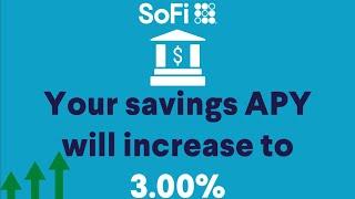 SoFi Bank Raises High Yield Savings Account APY - Interest Rate Increase Info | Promotions & Bonus