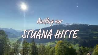 Ausflug zur Stuana Hitte