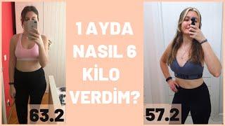 1 AYDA 6 KİLO VERDİM! - SAĞLIKLI VE HIZLI KİLO VERME YÖNTEMİ! // YAZA HAZIRLIK