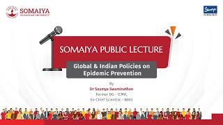 Somaiya Public Lecture by Dr Soumya Swaminathan