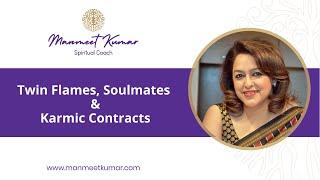 Twin Flames, Soulmates and Karmic Connects