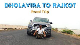 Dholavira to Rajkot Road Trip | Roving Family