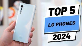 Top 5 BEST LG Phones (2024)