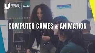 Study Computer Games & Animation at Teesside University London