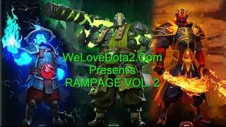 WeLoveDota2 Present's Rampage vol.2