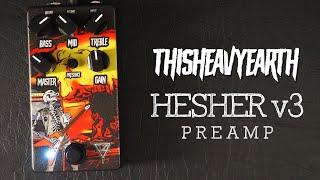 This Heavy Earth Hesher v3 Preamp