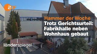 Fabrikhalle neben Wohnhaus gebaut | Hammer der Woche vom 15.10.22 | ZDF