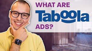 What are Taboola Ads? Paid Advertising with Taboola (Native Advertising)