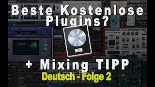 Mixing Tipps & Beste kostenlose Plugins ? (Teil 1) | Logic Pro X Deutsch  {Facecam} (GER 002)