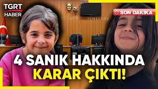 #SONDAKİKA | Narin Davasında Ara Karar! 4 Sanığın Tutukluluğunun Devamına Karar Verildi - TGRT Haber