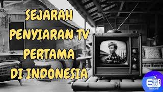 Kapan Televisi Pertama Kali Disiarkan di Indonesia ?
