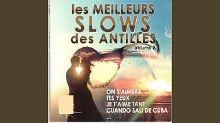 On s'aimera (Les meilleurs slows des Antilles)