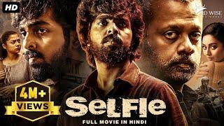 SELFIE (2024) New Released Full Hindi Dubbed Movie | G. V. Prakash Kumar, Varsha | South Movie 2024